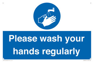 Please wash your hands regularly